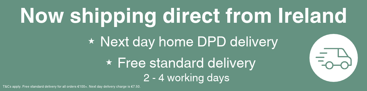Now shipping directly from Ireland